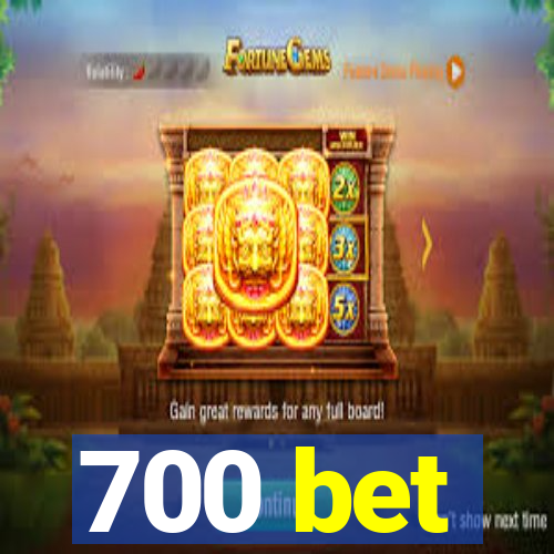 700 bet